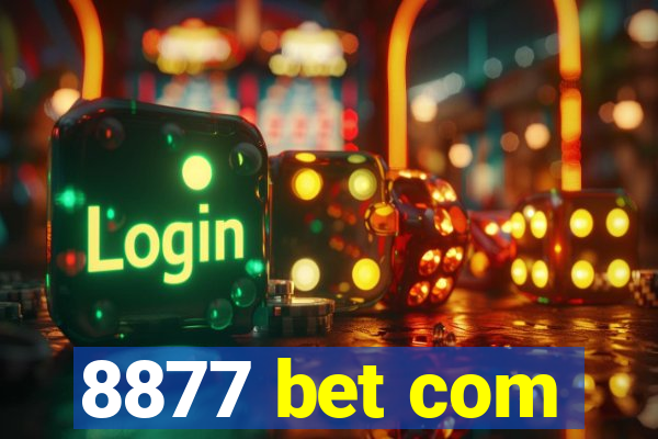 8877 bet com